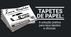 tapete de papel para lava-rápido